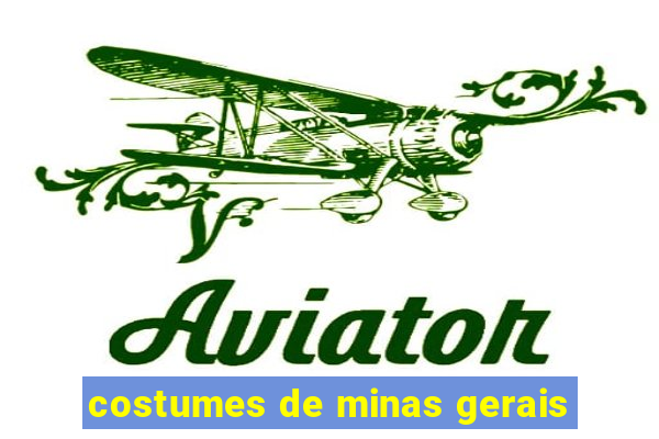 costumes de minas gerais